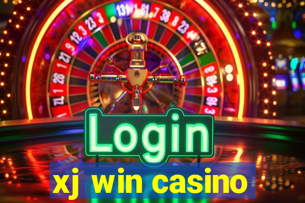 xj win casino